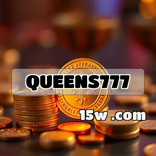 queens777: A Experiência de Jogo Confiável Que Você Precisa Conhecer